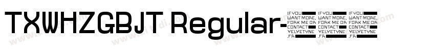 TXWHZGBJT Regular字体转换